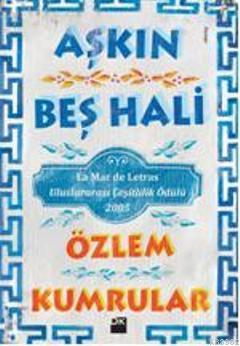 Aşkın Beş Hali | Özlem Kumrular | Doğan Kitap