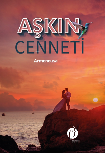 Aşkın Cenneti ;Armeeneusa | Filiz Gülmüş | Herdem Kitap