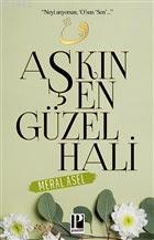 Aşkın En Güzel Hali | Meral Asel | Pozitif Yayınları