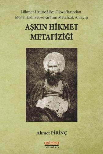 Aşkın Hikmet Metafiziği; Hikmet-i Müte‘aliye Filozoflarından Molla Had