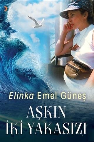 Aşkın İki Yakasızı | Emel Güneş | Cinius Yayınları