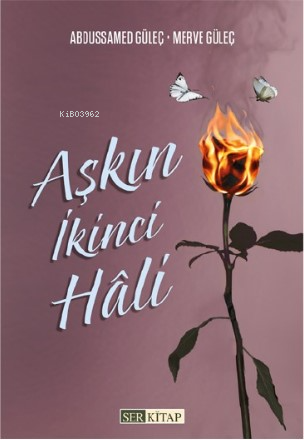 Aşkın İkinci Hali | Abdussamed Güleç | Ser Kitap