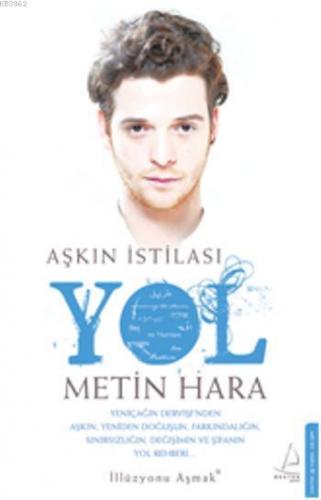 Aşkın İstilası Yol | Metin Hara | Destek Yayınları