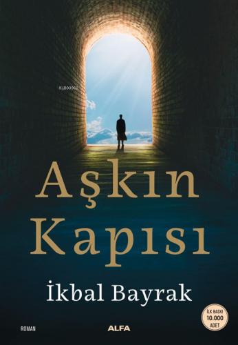 Aşkın Kapısı | İkbal Bayrak | Alfa Basım Yayım Dağıtım