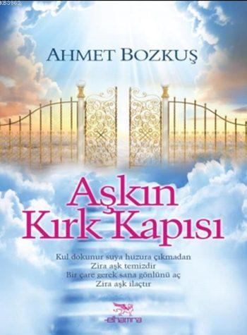 Aşkın Kırk Kapısı | Ahmet Bozkuş | Elhamra