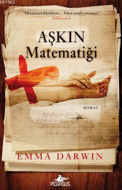 Aşkın Matematiği | Emma Darwin | Pegasus Yayıncılık