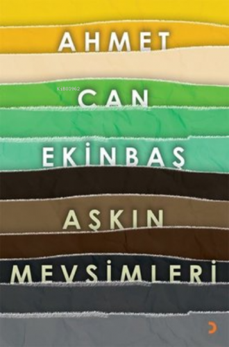 Aşkın Mevsimleri | Ahmet Can Ekinbaş | Cinius Yayınları