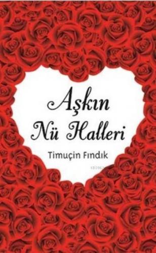 Aşkın Nü Halleri | Timuçin Fındık | Omega Yayıncılık