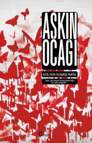 Aşkın Ocağı | Gülten Subaşı Kaya | Araf Yayınları