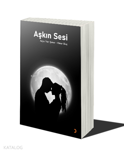 Aşkın Sesi | Asya Nur Şener | Cinius Yayınları