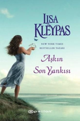 Aşkın Son Yankısı | Lisa Kleypas | Epsilon Yayınevi