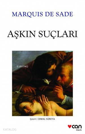 Aşkın Suçları | Marquis de Sade | Can Yayınları