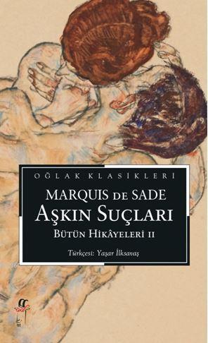 Aşkın Suçları | Marquis de Sade | Oğlak Yayınları