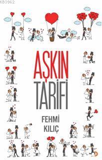 Aşkın Tarifi | Fehmi Kılıç | Cinius Yayınları