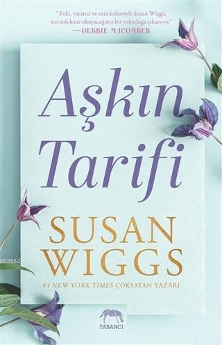 Aşkın Tarifi | Susan Wiggs | Yabancı Yayınları