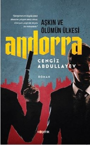 Aşkın ve Ölümün Ülkesi-Andorra | Cengiz Abdullayev | Kopernik Kitap