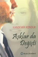 Aşklar da Değişti | Kandemir Konduk | Remzi Kitabevi