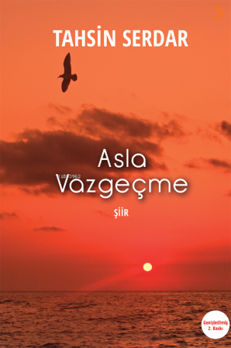 Asla Vazgeçme | Tahsin Serdar | Cinius Yayınları