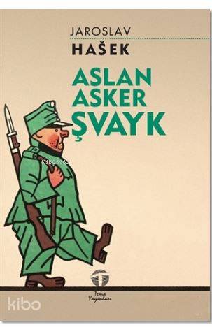 Aslan Asker Şvayk | Jaroslav Hasek | Tema Yayınları