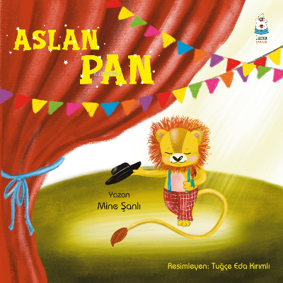 Aslan Pan | Mine Şanlı | Luna Yayınları