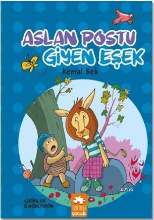 Aslan Postu Giyen Eşek | Kemal Bek | Eksik Parça Yayınları