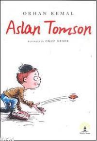 Aslan Tomson | Orhan Kemal | Büyülü Fener Yayınları