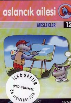 Aslancık Ailesi Meslekler 12 (Vcd'li) | Kolektif | Abc Yayın Gurubu