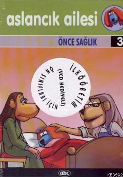 Aslancık Ailesi Önce Sağlık 3 (Vcd'li) | Kolektif | Abc Yayın Gurubu