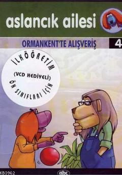 Aslancık Ailesi Ormankent te Alışveriş 4 (Vcd'li) | Kolektif | Abc Yay