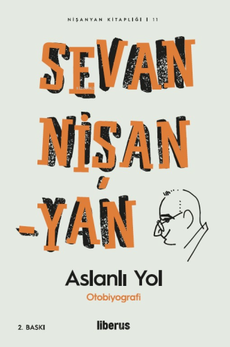 Aslanlı Yol | Sevan Nişanyan | Liberus Yayınları