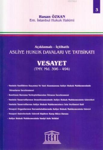 Asliye Hukuk Davaları ve Tatbikatı; Vesayet - Cilt 3 | Hasan Özkan | L