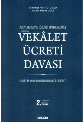 Asliye Hukuk ve Tüketici Mahkemesinde Vekalet Ücreti Davası | Mehmet A