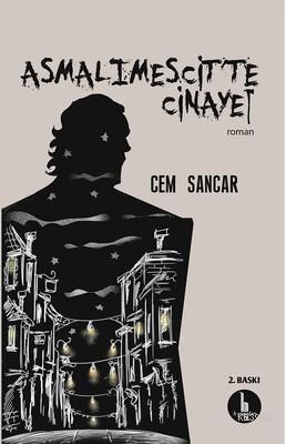 Asmalımescit'te Cinayet | Cem Sancar | H Yayınları