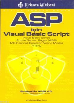 Asp; İçin Visual Basic Script | Selahattin Arslan | Türkmen Kitabevi