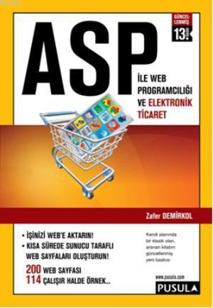 ASP ile Web Proğramcılığı ve Elektronik Ticaret | Zafer Demirkol | Pus