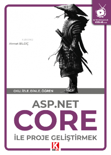 ASP.NET Core İle Proje Geliştirme | Ahmet Bilgiç | Kodlab Yayıncılık