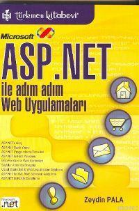 Asp.net İle Adım Adım Web Uygulamaları | Zeydin Pala | Türkmen Kitabev