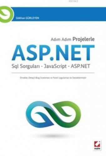 Asp.Net; Sql Sorguları-JavaScript-ASP.NET | Gökhan Gürleyen | Seçkin Y