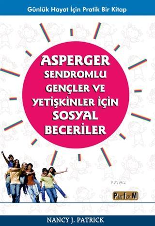 Asperger Sendromlu Gençler ve Yetişkinler İçin Sosyal Beceriler | Nanc