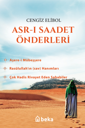 Asrı Saadet Önderleri | Cengiz Elibol | Beka Yayınları