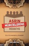 Asrın Mürcielerine Reddiye | Ebu Muhammed Asım el-Makdisi | Beyaz Mina