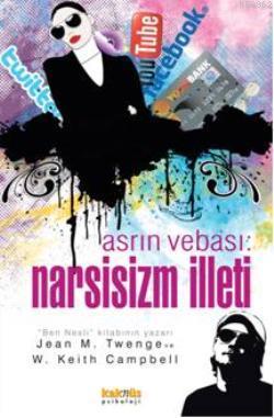 Asrın Vebası Narsisizm İlleti | Jean M. Twenge | Kaknüs Yayınları