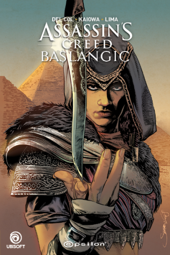 Assassin’s Creed: Başlangıç | Anthony Del Col | Epsilon Yayınevi