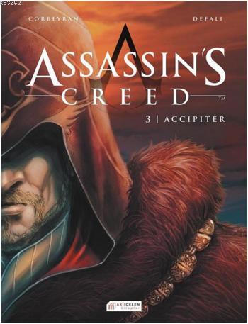 Assassin's Creed 3. Cilt - Accipiter | Eric Corbeyran | Akılçelen Kita