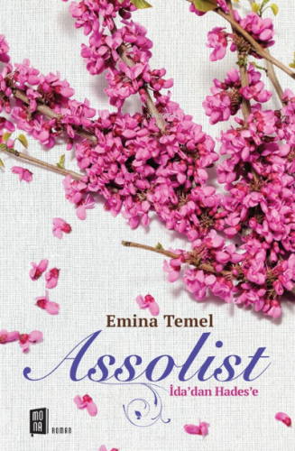 Assolist;İda’dan Hades’e | Emina Temel | Mona Kitap