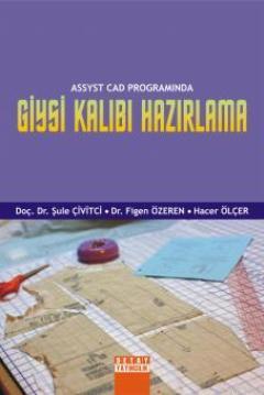 ASSYST CAD Programında Giysi Kalıbı Hazırlama | Şule Çivitci | Detay Y