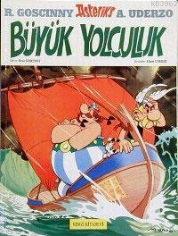 Asteriks Büyük Yolculuk | Albert Uderzo | Remzi Kitabevi