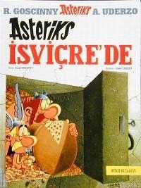 Asteriks İsviçre'de | Albert Uderzo | Remzi Kitabevi