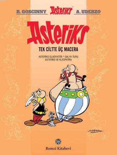 Asteriks (Tek Ciltte Üç Macera-2); Asteriks'den çok ilgi gören üç mace