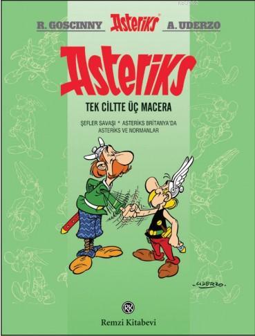 Asteriks (Tek ciltte üç macera-3) | R. Goscinny | Remzi Kitabevi